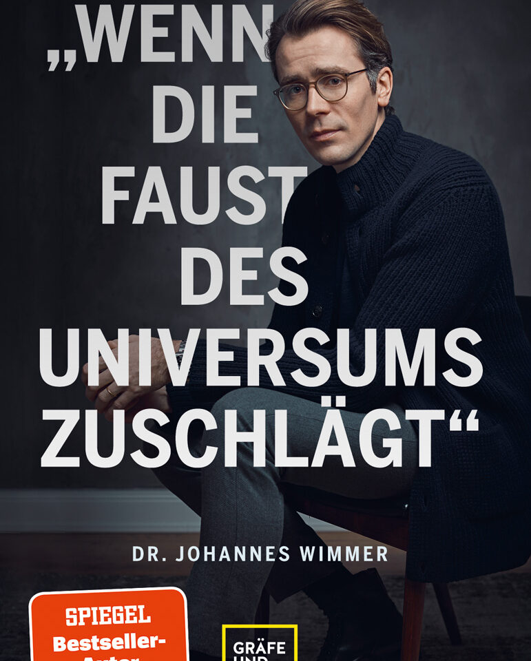 Dr.Johannes Wimmer "Wenn die Faust des Universums zuschlägt"