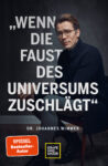 Dr.Johannes Wimmer „Wenn die Faust des Universums zuschlägt“